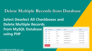 delete-multiple-records-from-mysql-database-using-php-bulk-delete-codexworld