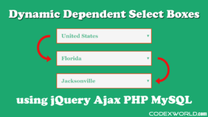 dynamic-dependent-select-box-using-jquery-ajax-php-codexworld