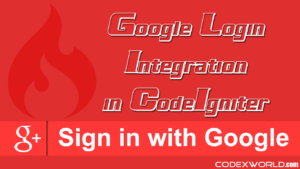 login-with-google-account-codeigniter-library-codexworld