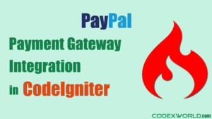 paypal-payment-gateway-integration-in-codeigniter-codexworld