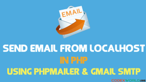 how-to-send-email-from-localhost-in-php-by-codexworld