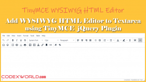 add-wysiwyg-html-editor-to-textarea-on-website-tinymce-jquery-plugin-codexworld