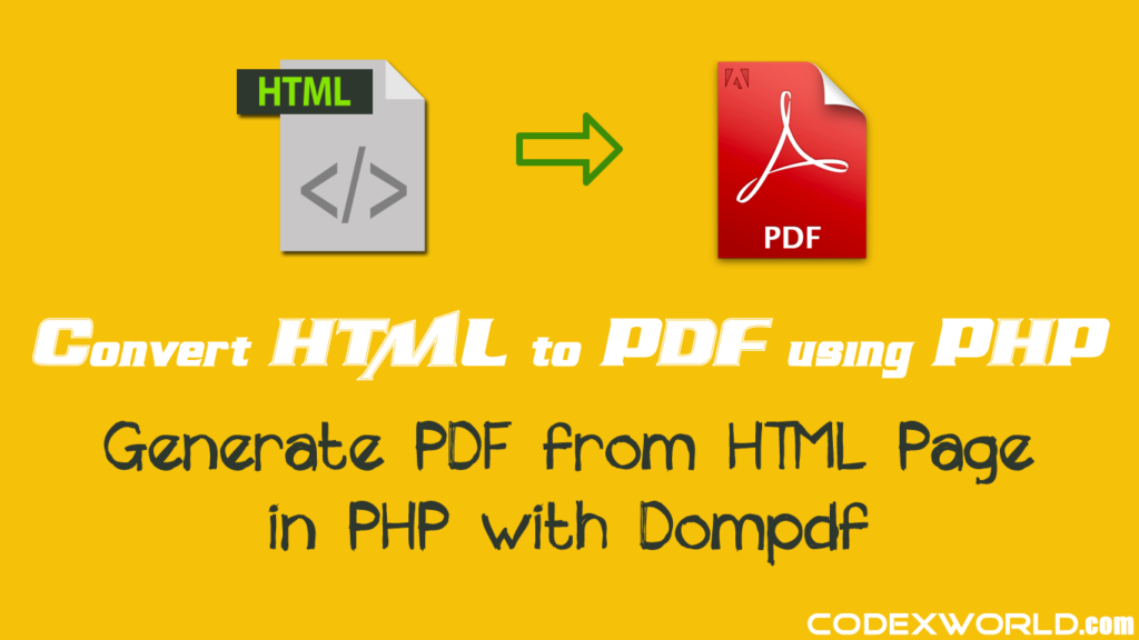 Convert Html To Pdf In Php With Dompdf Codexworld