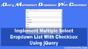 multi-select-dropdown-list-with-checkbox-using-jquery-codexworld