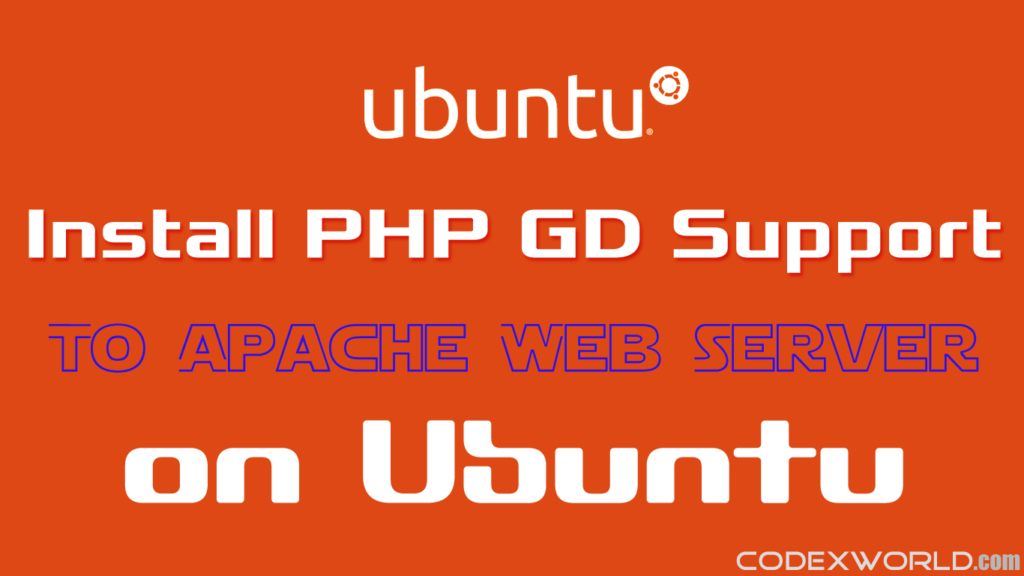 How To Install Lamp Linux Apache Mysql Php On Ubuntu Codexworld