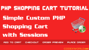 simple-php-shopping-cart-using-sessions-tutorial-codexworld