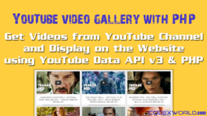 get-videos-from-youtube-channel-data-api-v3-php-codexworld