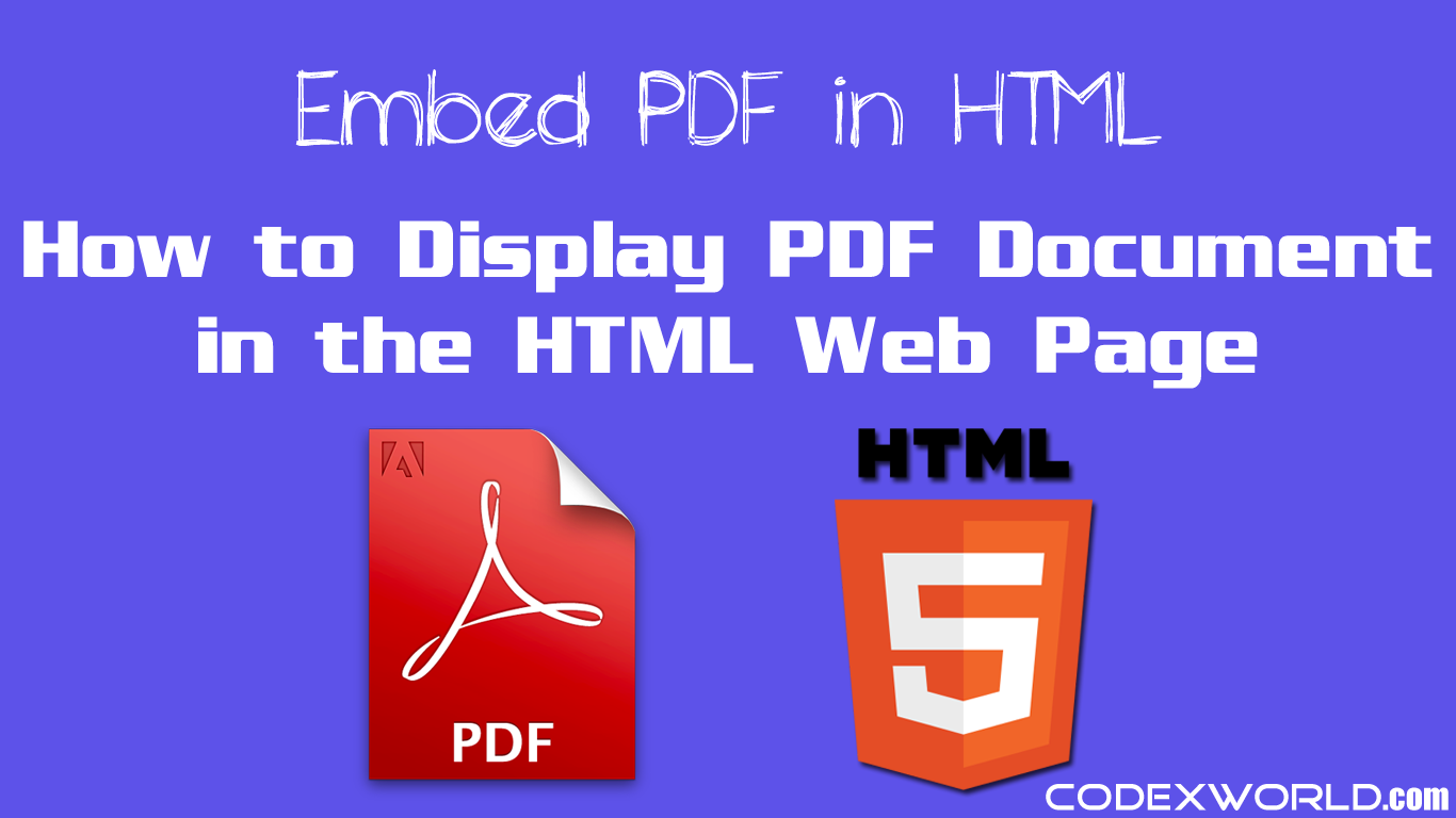 How To Embed PDF Document In HTML Web Page CodexWorld