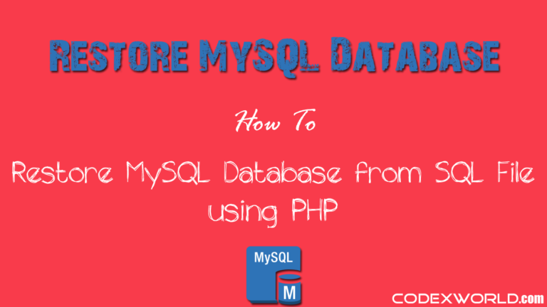 How to Restore MySQL Database from SQL File using PHP - CodexWorld