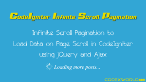 codeigniter-load-more-data-on-page-scroll-jquery-ajax-codexworld