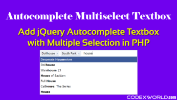 Autocomplete Textbox With Multiple Selection Using JQuery In PHP ...