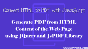 convert-html-to-pdf-using-javascript-jspdf-codexworld