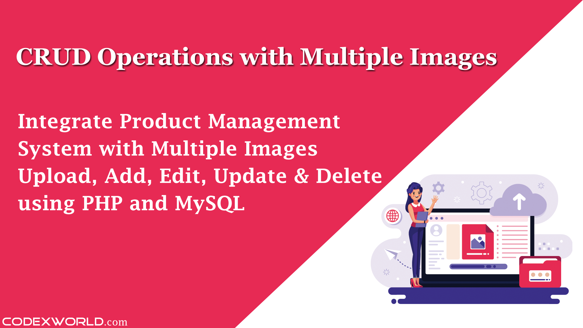 Crud Operations With Multiple Images In Php Codexworld