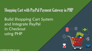 shopping-cart-with-paypal-payment-gateway-in-php-codexworld